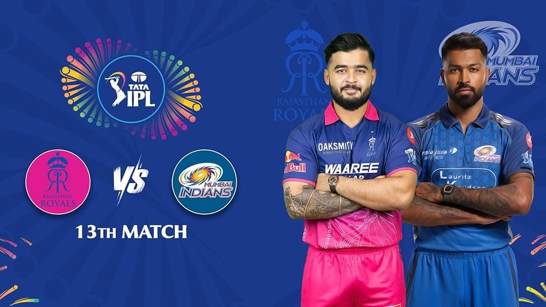 నేడు రాజస్థాన్ రాయల్స్ vs ముంబై ఇండియన్స్ మ్యాచ్